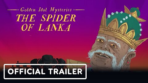 The Case of the Golden Idol - Golden Idol Mysteries: The Spider of Lanka Release Date Trailer