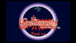 Castlevania Aria of Sorrow part 16