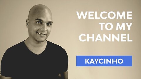 Welcome to my channel | Kaycinho