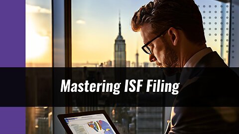 Ensuring Compliance: Strategies for Maintaining Updated ISF Records