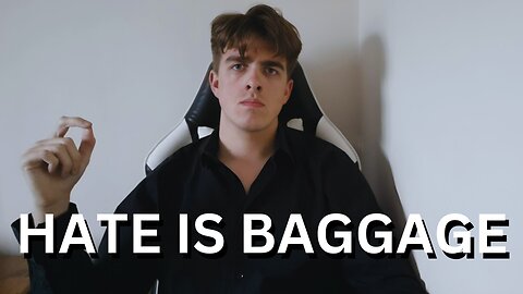 Hate Is Baggage