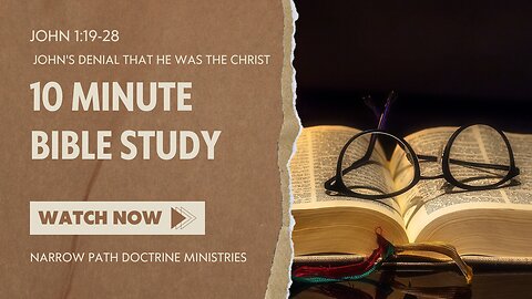 10 Minute Bible Study | John 1:19-28
