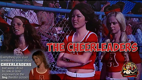 The Cheerleaders (1973) - A Classic Cult Film About Football, Fun and Femme Fatales! | FULL MOVIE