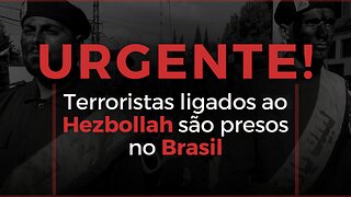 PF prende terroristas do Hezbollah que planejavam ataques terroristas no Brasil, diz O Globo