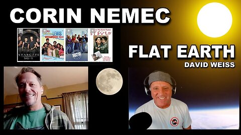 [Flat Earth Sun, Moon & Zodiac Clock app] Corin Nemec with Flat Earth Dave [Oct 12, 2021]