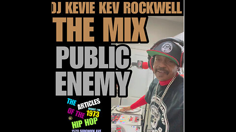 NIMH Ep #766 Dj Kevie Kev Rockwell The Mix Public Enemy #1