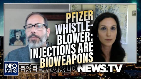 Pfizer Whistleblower Confirms Covid Injections are Poisonous Bioweapons