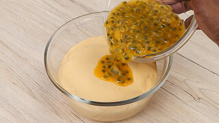 Creamy passion fruit dessert, easy and delicious