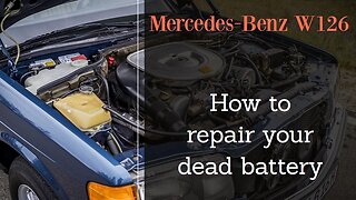 Mercedes Benz W126 - How to repair your dead flat battery Renovate battery Class S