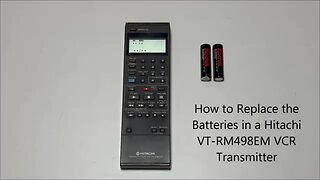 How to Replace the Batteries in a Hitachi VT-RM498EM VCR Transmitter