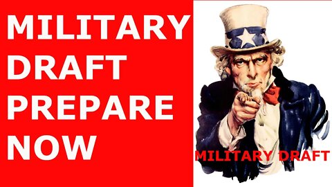 A Future Draft is possible in the us! Is the US Prepping for a Military Draft?