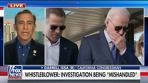 Hunter Biden investigation is turning into a ‘coverup’: Rep. Darrell Issa