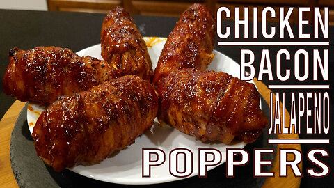 BBQ CHICKEN BACON Wrapped JALAPENO POPPERS