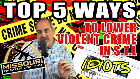 MOFC's Top Five Ways to Lower Violent Crime in STL!