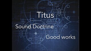Titus 05, How to Live in the World Titus 3.1-11
