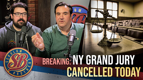 BREAKING: NY Grand Jury Cancelled Today