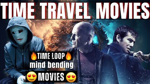 Top 5 Time Travel Movies | Mind Bending Sci Fi Movies | Filmi Chai Suggestion.