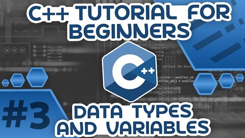 Learn C++ With Me #3 - Data Types and Variables