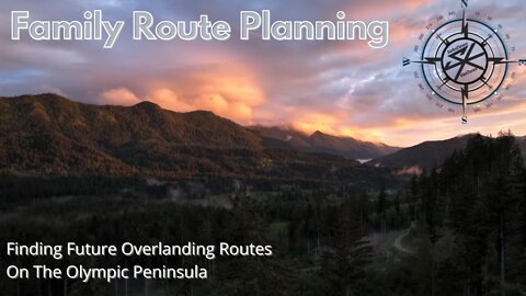 Finding Family Friendly Overlanding Routes On The Olympic Peninsula
