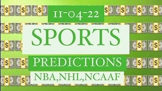 SPORTS PREDICTIONS November 04,2022