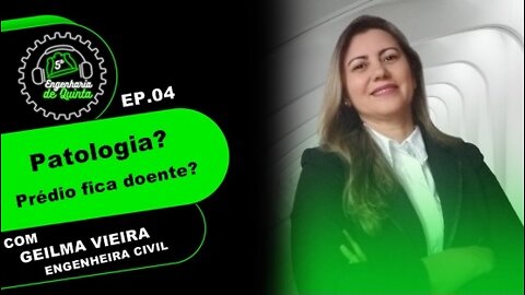 Engenharia de 5ª EP 004 - Patologia? Prédio fica Doente?