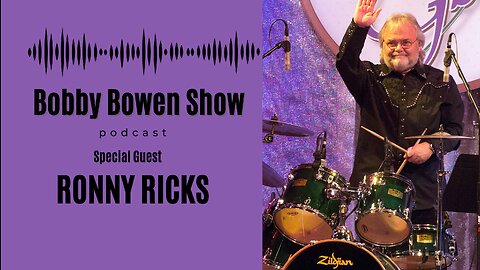 Bobby Bowen Show - Ep 27 "Ronny Ricks"