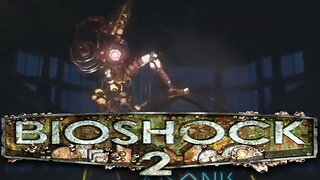 Meeting Big Sister - Bioshock 2 (STREAM HIGHLIGHTS)