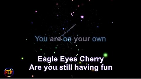 Eagle Eyes Cherry - Are you still having fun- Lyrics, Paroles, Letra