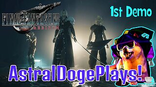 FF7 Rebirth - 1st Demo - AstralDogePlays!