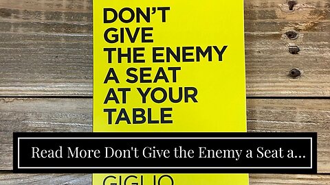 Read More Don't Give the Enemy a Seat at Your Table Study Guide with DVD: It's Time to Win the...