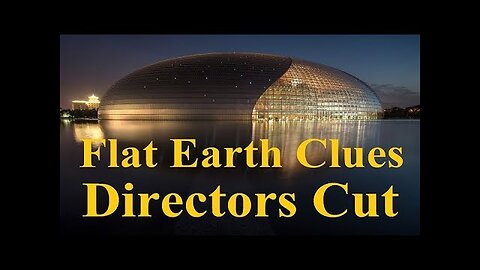 Flat Earth Clues - FULL SERIES