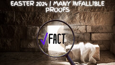 Easter 2024 | Many Infallible Proofs | Pastor Matthew Stucky