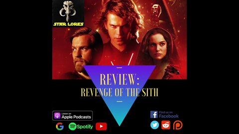 Review: Revenge of The Sith