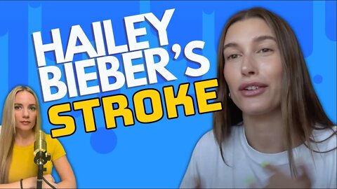 Hailey Bieber Opens Up About Blood Clot to Brain