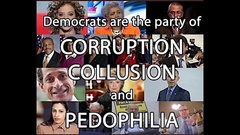 Democrats are the Party of Corruption Collusion and Pedophilia and Ruth is Dead Ding Dong