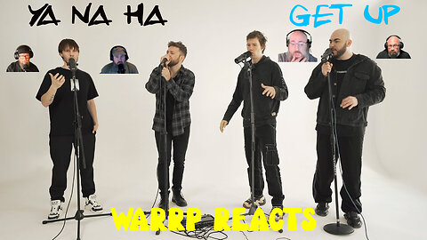 YA NA HA - GET UP! NON Beatboxers React! #warrp