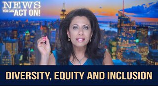 BRIGITTE GABRIEL - NEWS YOU CAN ACT ON! DIVERSITY, EQUITY AND INCLUSION