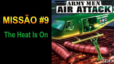 [PS1] - Army Men: Air Attack - [Missão 9 - The Heat Is On] - 1440p