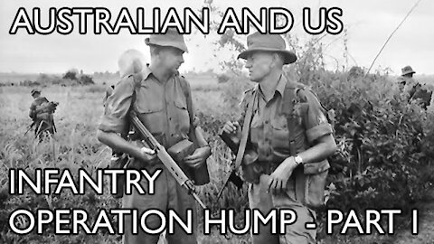 Australian and US Infantry, Operation Hump, Vietnam, 08 November 1965 - Part I