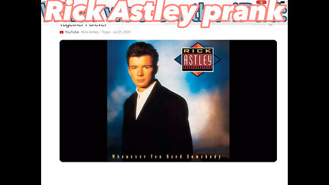 Rick Astley prank