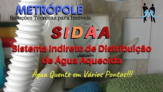 Água Quente em vários pontos - SIDAA (Sistema Indireto de Distribuição de Água Aquecida)