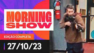 EUA DETALHAM BUSCAS POR ATIRADOR QUE MATOU 18 PESSOAS - MORNING SHOW - 27/10/2023