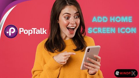 HOW TO ADD POPTALK TO YOUR HOME SCREEN / Icon