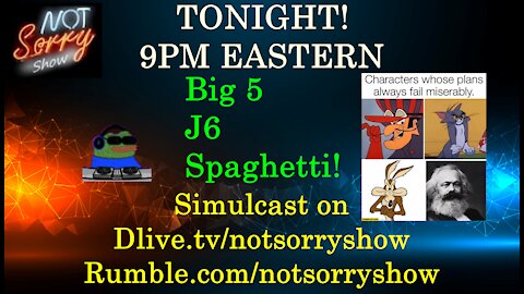 Not Sorry Show 010622