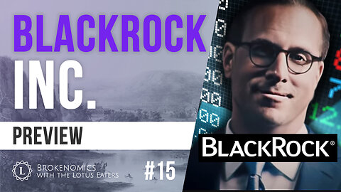 Brokenomics #15 | BlackRock Inc.