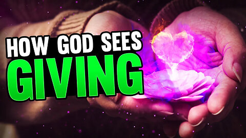 How God Sees Giving and Offerings