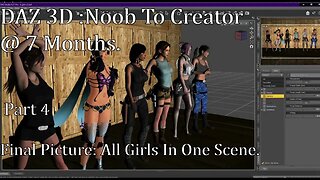 DAZ 3D : Making a Scene 4 : Lara ROTTR,Tekken 6 girl,Phara,TR7 Lara,Elise DOA and TR9 Lara.