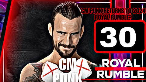 CM Punk Returns at Royal Rumble 10 years later