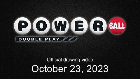 Powerball Double Play drawing for October 23, 2023