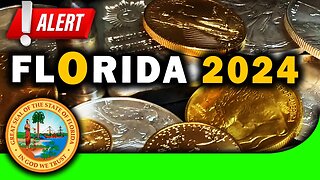 ALERT! Florida Could Be Ground Zero For Gold & Silver in 2024!